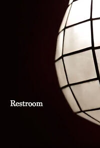 Watch Restroom (Short 2019)