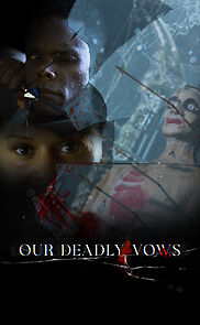 Watch Our Deadly Vows