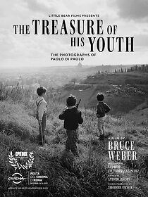 Watch The Treasure of His Youth: The Photographs of Paolo Di Paolo