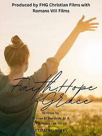Watch Faith, Hope & Grace