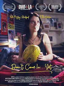 Watch Don't Come in... Yet! (Short 2021)