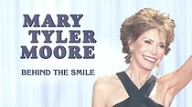 Watch Mary Tyler Moore: Behind the Smile