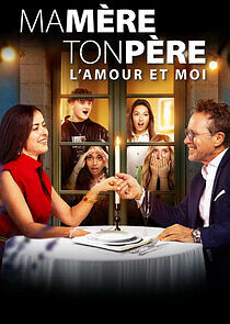 Watch Ma mère, ton père, l'amour et moi