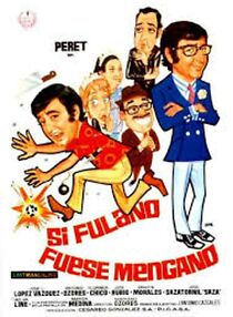 Watch Si Fulano fuese Mengano