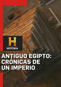 Watch Ancient Egypt: Chronicles of an Empire