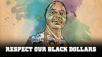 Watch Respect Our Black Dollars
