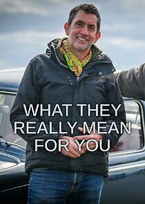 Watch What They Really Mean for You