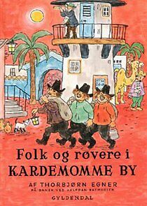 Watch Folk og røvere i Kardemomme by