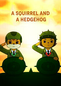Watch Squirrel and Hedgehog
