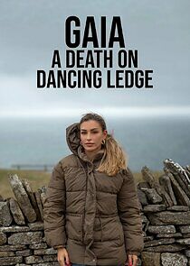 Watch Gaia: A Death on Dancing Ledge