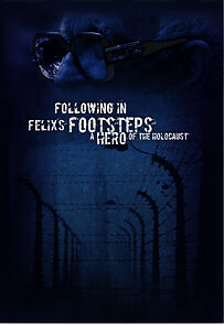 Watch Following in Felix's Footsteps