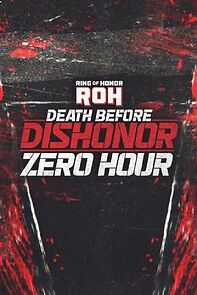 Watch ROH: Death Before Dishonor Zero Hour