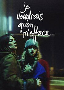 Watch Je voudrais qu'on m'efface