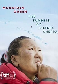 Watch Mountain Queen: The Summits of Lhakpa Sherpa