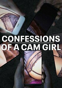 Watch Confessions of a Cam Girl