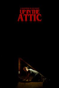 Watch Up in the Attic (Short 2023)