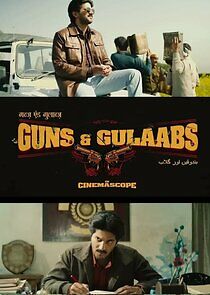 Watch Guns & Gulaabs