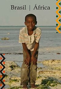 Watch Brasil/África: Um Elo Natural
