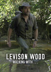 Watch Levison Wood: Walking with…