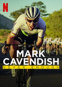 Watch Mark Cavendish: Never Enough