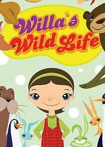 Watch Willa's Wild Life