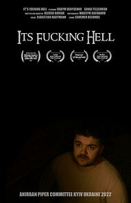 Watch It's Fucking Hell (Short 2022)