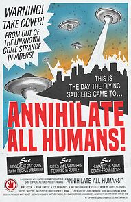 Watch Annihilate All Humans!