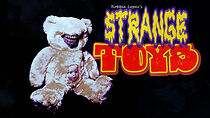 Watch Strange Toys