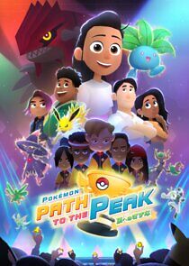 Watch Pokémon: Path to the Peak