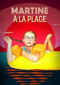 Watch Martine à la plage