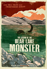 Watch The Legendary Bear Lake Monster