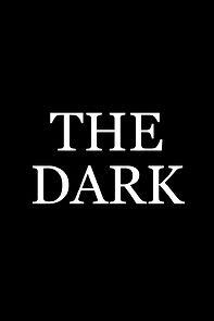 Watch The Dark (Short 2021)