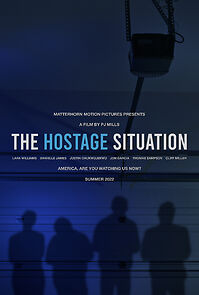 Watch The Hostage Situation (Short 2023)