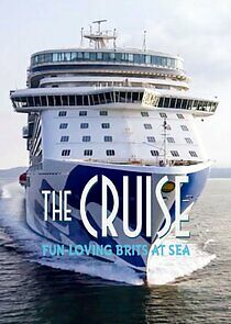 Watch The Cruise: Fun-Loving Brits at Sea