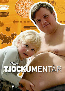 Watch Min Tjockumentär