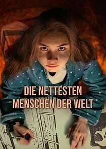 Watch Die nettesten Menschen der Welt