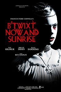 Watch B'Twixt Now and Sunrise