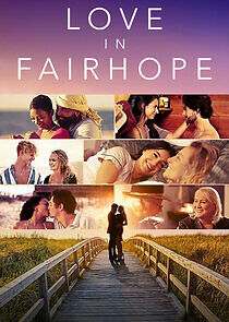 Watch Love in Fairhope
