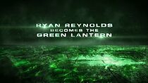 Watch Ryan Reynolds Becomes the Green Lantern