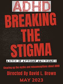 Watch Breaking the Stigma: ADHD in African Americans