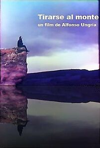 Watch Tirarse al monte