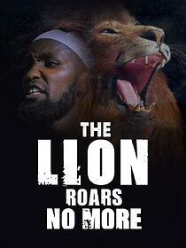 Watch The Lion Roars No More