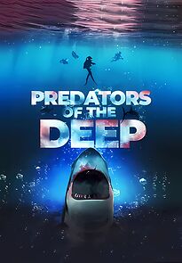 Watch Predators of the Deep: The Hunt for the Lost Four