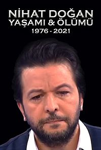 Watch Nihat Dogan - Hayati ve Ölümü