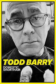 Watch Todd Barry: Domestic Shorthair (TV Special 2023)