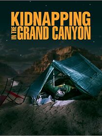 Watch Kidnapping in the Grand Canyon