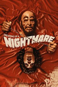 Watch Dreaming Up a Nightmare