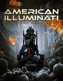 Watch American Illuminati: The Final Countdown