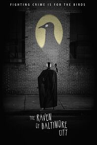 Watch The Raven of Baltimore City
