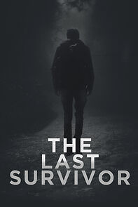Watch The Last Survivor (Short 2023)